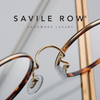 Introducing Savile Row Visionaries: Join Our Exclusive Eyewear Community
